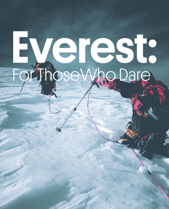 Everest expedition — For Those Who Dare